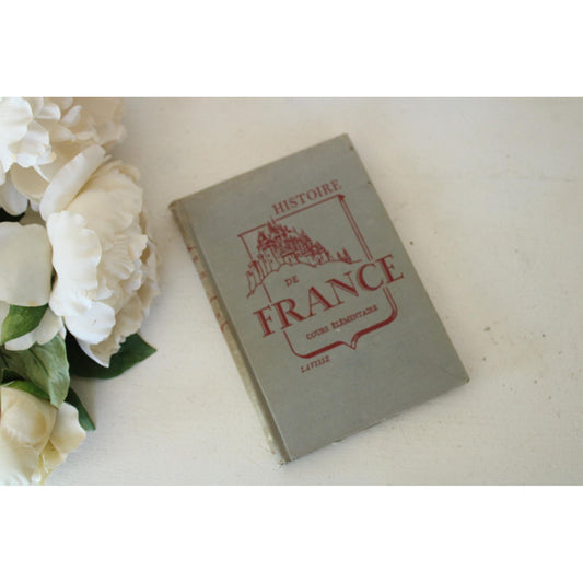 Vintage 1910s Book, Ernest Lavisse 'Histoire de France"